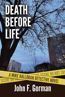 Death Before Life By John F Gorman 9781949661880 (Paperback)