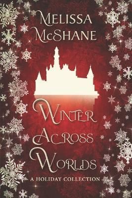 Winter Across Worlds By McShane 9781949663785 (Paperback)