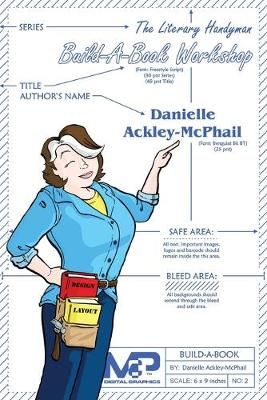 Build-A-Book Workshop By Danielle Ackley-McPhail 9781949691191