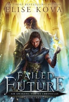 Failed Future By Kova, Elise, 9781949694123 (Hardback)