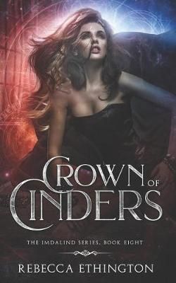 Crown of Cinders By Rebecca Ethington 9781949725063 (Paperback)