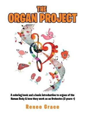 Organ Project By Grace 9781949735826 (Hardback)