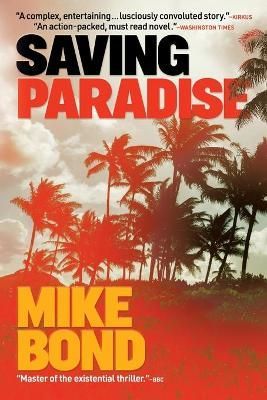 Saving Paradise By Mike Bond 9781949751079 (Paperback)