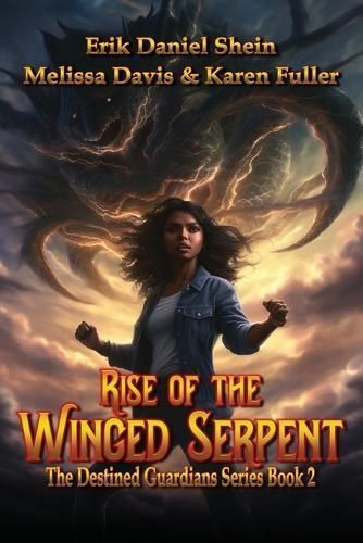Rise of the Winged Serpent By Erik Daniel Shein 9781949812299