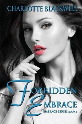 Forbidden Embrace By Blackwell 9781949812725 (Paperback)