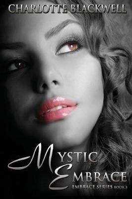 Mystic Embrace By Blackwell 9781949812732 (Paperback)