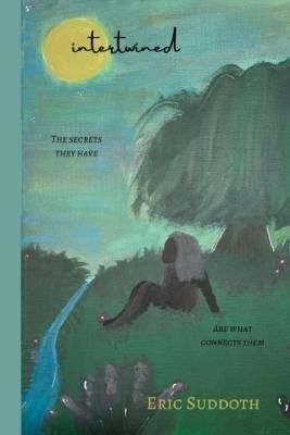 Intertwined By Suddoth 9781949869118 (Paperback)