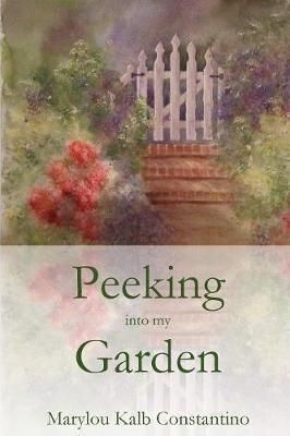 Peeking into my Garden By Constantino 9781949888539 (Paperback)