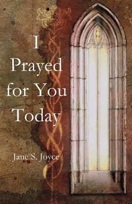 I Prayed for You Today By Joyce 9781949888744 (Paperback)