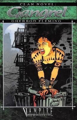 Clan Novel Gangrel By Gherbod Fleming 9781949914016 (Paperback)