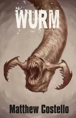 Wurm By Matthew Costello 9781949914771 (Paperback)