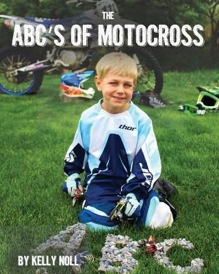 ABC's of Motocross By Noll 9781949929768 (Paperback)