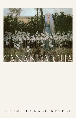Canandaigua By Donald Revell 9781949944624 (Paperback)