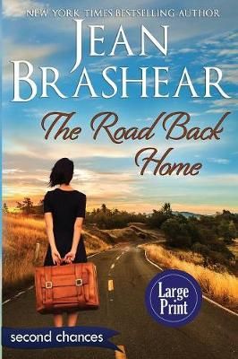 Road Back Home (Large Print Edition) By Jean Brashear 9781949970166