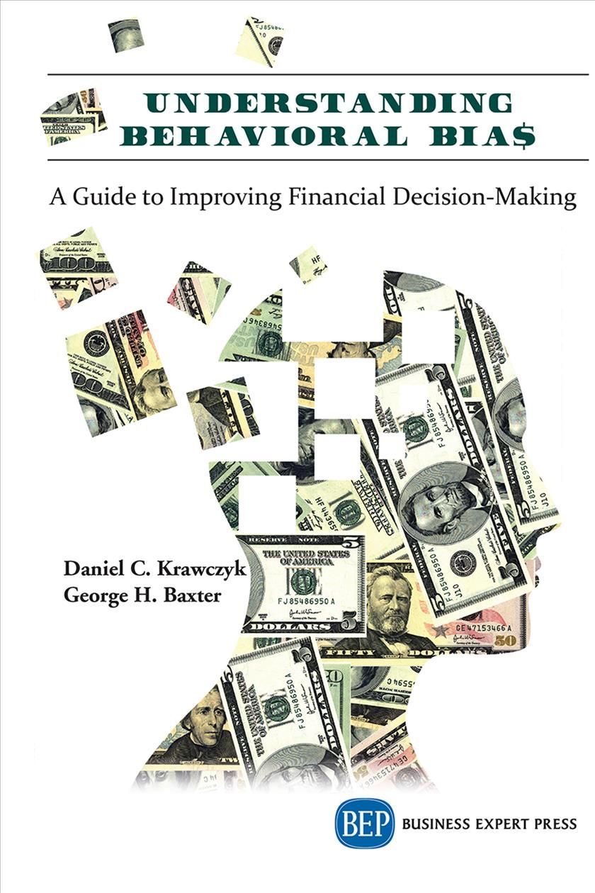 Understanding Behavioral BIA$ By Daniel C. Krawczyk, George H. Baxter