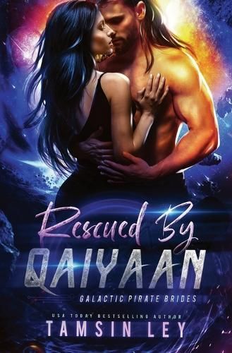 Rescued by Qaiyaan By Tamsin Ley 9781950027873 (Paperback)