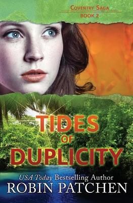 Tides of Duplicity By Patchen, Robin 9781950029129 (Paperback)