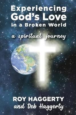 Experiencing God's Love in a Broken World 9781950051755 (Paperback)