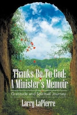 Thanks Be To God By Lapierre 9781950073115 (Paperback)