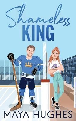 Shameless King By Hughes 9781950117314 (Paperback)