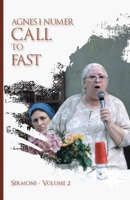 Agnes I. Numer - Call to Fast By Agnes I Numer 9781950123964