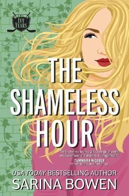 The Shameless Hour By Sarina Bowen 9781950155484 (Paperback)