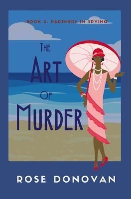 The Art of Murder By Rose Donovan 9781950203376 (Paperback)