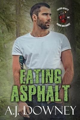 Eating Asphalt By Downey 9781950222322 (Paperback)