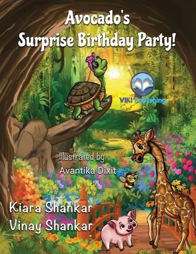 Avocado's Surprise Birthday Party! By Shankar 9781950263943