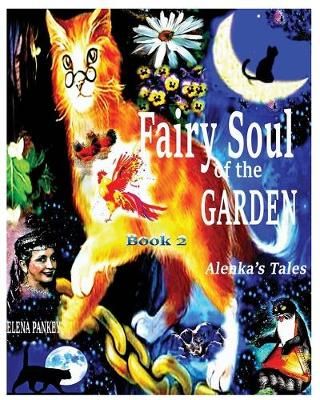 Fairy Souls of the Garden. Alenka's Tales. Book 2. By Elena Pankey