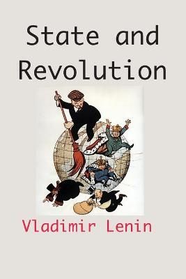 State and Revolution By Vladimir Lenin 9781950330751 (Paperback)