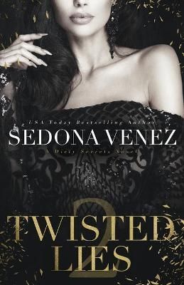 Twisted Lies 2 By Venez, Sedona 9781950364190 (Paperback)