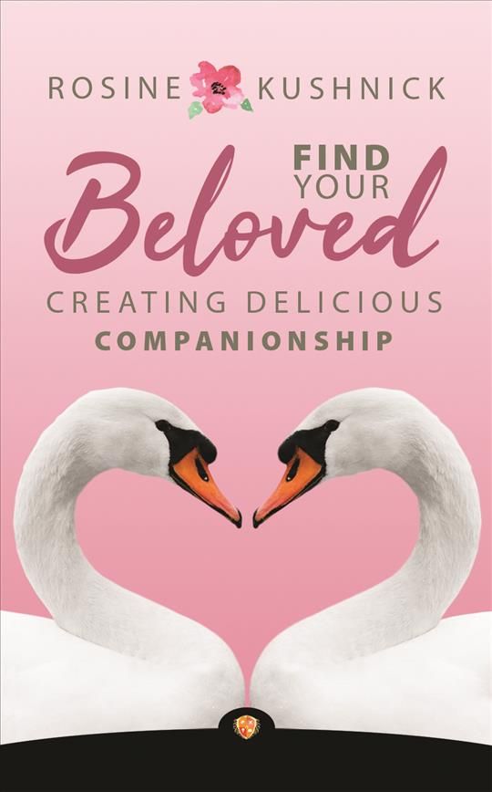 Find Your Beloved By Rosine Kushnick 9781950367283 (Paperback)