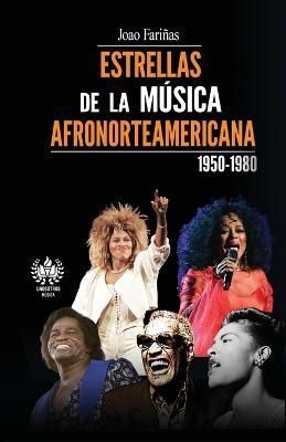 Estrellas de la música afronorteamericana (1950-1980) By Fariñas