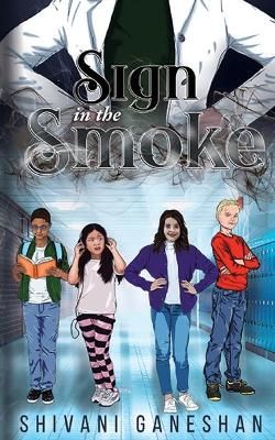 Sign in the Smoke By Ganeshan 9781950515028 (Paperback)