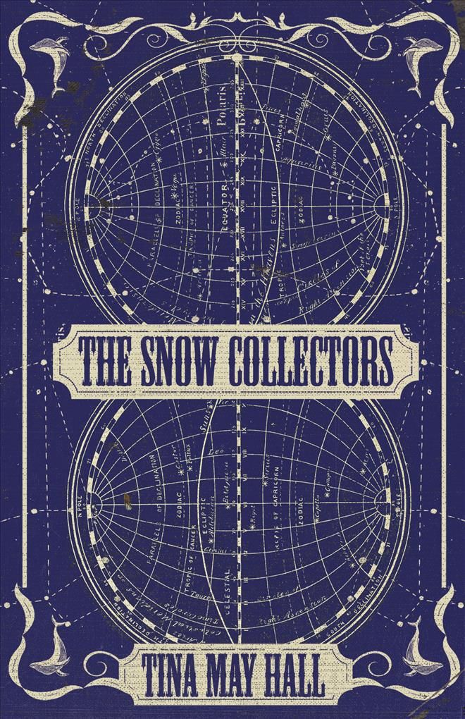 The Snow Collectors By Tina May Hall 9781950539048 (Paperback)
