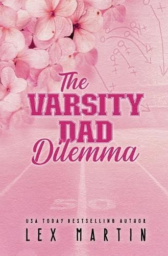 Varsity Dad Dilemma By Martin 9781950554126 (Paperback)