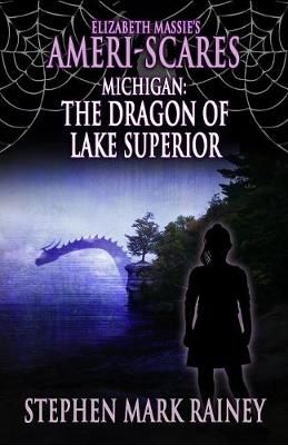 Elizabeth Massie's Ameri-Scares Michigan By Stephen Mark Rainey
