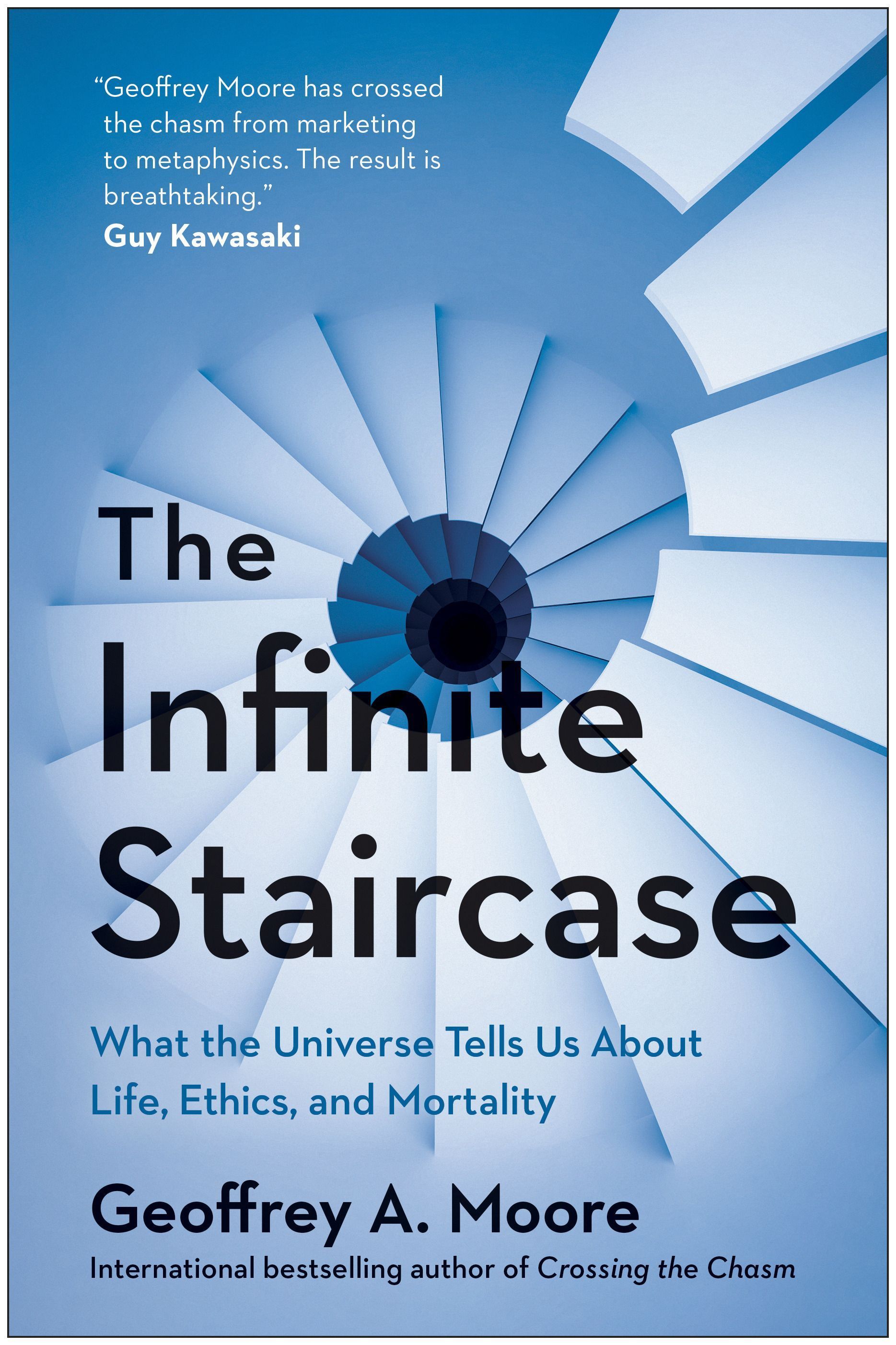 The Infinite Staircase By Geoffrey A. Moore 9781950665983 (Hardback)