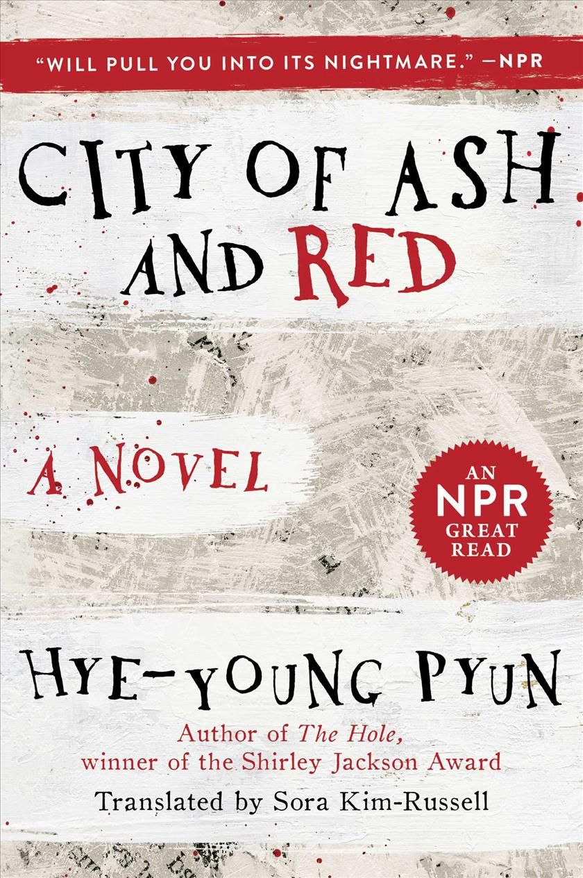 City of Ash and Red By Hye-Young Pyun 9781950691098 (Paperback)