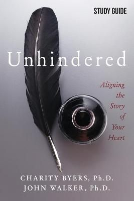 Unhindered - Study Guide By Byers 9781950718757 (Paperback)