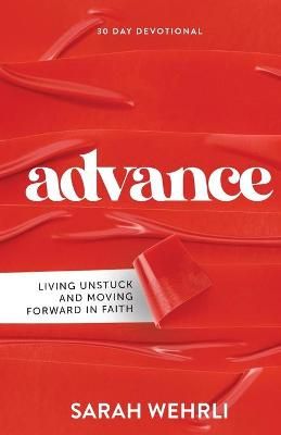 Advance By Wehrli 9781950718764 (Paperback)