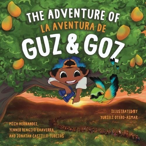 The Adventure of Guz & Goz / La Aventura De Guz & Goz 9781950807659