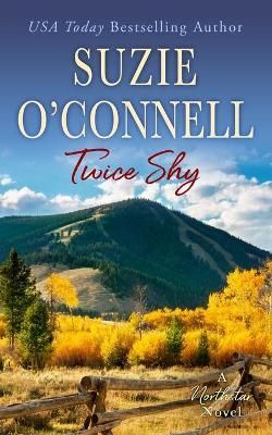 Twice Shy By O'Connell 9781950813032 (Paperback)