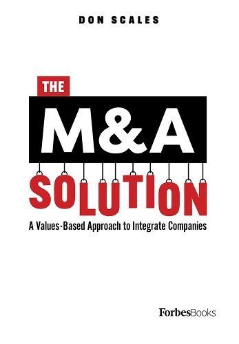 The M&A Solution By Don Scales 9781950863389 (Hardback)