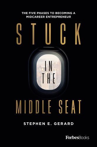 Stuck In The Middle Seat By Stephen E. Gerard 9781950863471 (Hardback)
