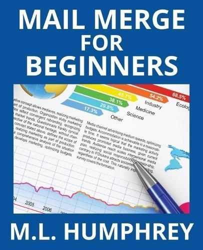 Mail Merge for Beginners By Humphrey 9781950902187 (Paperback)