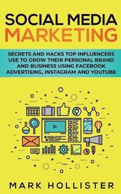 Social Media Marketing By Hollister 9781950931309 (Paperback)