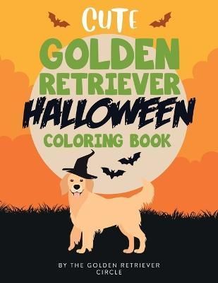 Cute Golden Retriever Halloween Coloring Book 9781950932047
