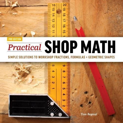Practical Shop Math By Tom Begnal 9781950934751 (Paperback)